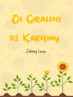 Os Girassois De Karoliny