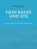 Dein Krebs und Ich: Die Krankheit aus Sicht der Angehörigen
