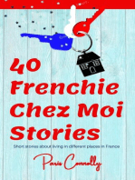 40 Frenchie Chez Moi Stories: 40 Frenchie Series