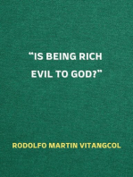 “Is Being Rich Evil to God?”