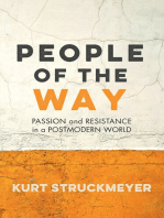 People of the Way: Passion and Resistance in a Postmodern World