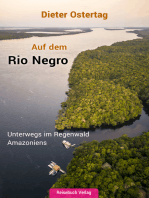 Auf dem Rio Negro: Unterwegs im Regenwald Amazoniens