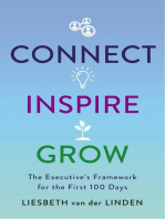 Connect, Inspire, Grow: The Executive's Framework for the First 100 Days