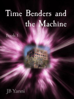 Time Benders and the Machine