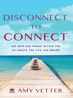 Disconnect to Connect