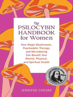 The Psilocybin Handbook for Women: How Magic Mushrooms, Psychedelic Therapy, and Microdosing Can Benefit Your Mental, Physical, and Spiritual Health