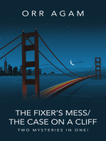 The Fixer’s Mess/The Case On A Cliff: Two Mysteries in One!