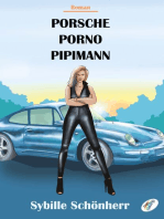 Porsche, Porno, Pipimann