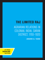 The Limited Raj: Agrarian Relations in Colonial India, Saran District, 1793-1920