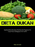 Dieta Dukun: Apetecibles Recetas Fáciles De Preparar En Casa Para Adelgazar Sin Sufrir