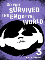 So You Survived the End of the World