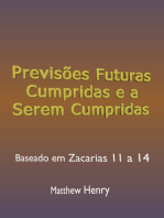 Previsões Futuras Cumpridas E A Serem Cumpridas