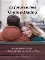Erfolgreiches Online-Dating: Ein Leitfaden für die erfolgreiche Partnersuche im Netz