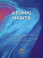 Mastering the Atomic Habits: An In-Depth Guide to James Clear's Philosophy