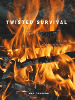 Twisted Survival