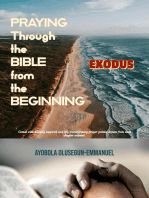 Praying Through the Bible From the Beginning EXODUS