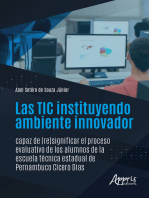 Las TIC Instituyendo Ambiente Innovador Capaz de (Re)significar el Proceso Evaluativo de los Alumnos de la Escuela Técnica Estadual de Pernambuco Cícero Dias