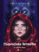 Chapeuzinho Vermelho: O Conto Real