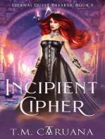 Incipient Cipher: Eternal Quest Breaker Series, #3