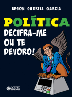 Política: decifra-me ou te devoro