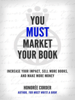 You Must Market Your Book: THE YOU MUST BUSINESS BOOK SERIES