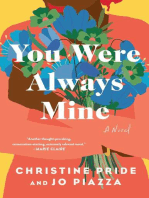 You Were Always Mine: A Novel