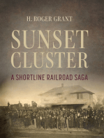 Sunset Cluster: A Shortline Railroad Saga