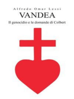 Vandea - Il genocidio e le domande di Colbert