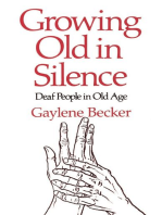 Growing Old in Silence