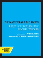 The Masters and the Slaves: A Study in the Development of Brazilian Civilization