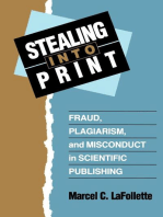 Stealing Into Print: Fraud, Plagiarism, and Misconduct in Scientific Publishing