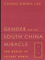 Gender and the South China Miracle: Two Worlds of Factory Women