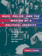 Race, Police, and the Making of a Political Identity: Mexican Americans and the Los Angeles Police Department, 1900-1945