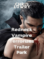Redneck Vampire Terrorizes Trailer Park