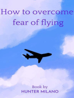 How To Overcome Fear Of Flying