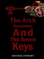 The Arch Emulator and the Seven Keys