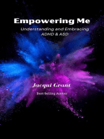 Empowering Me: Understanding and Embracing ADHD & ASD