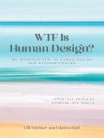 WTF Is Human Design?: An Introduction to Human Design and Deconditioning