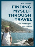 Finding Myself Through Travel: The Backpacking Adventure Of A Lifetime