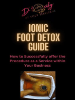 Ionic Foot Detox Guide: How to Successfully Provide the Procedure