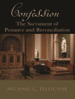 Confession: The Sacrament of Penance  and Reconciliation