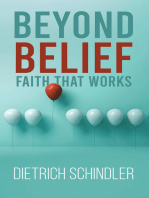 Beyond Belief – Faith That Works