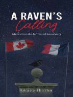 A Raven's Calling: Ghosts from the fortress of Louisbourg