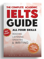 THE COMPLETE ACADEMIC IELTS GUIDE – ALL FOUR SKILLS / SELF STUDY©