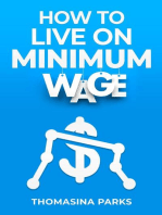 HOW TO LIVE ON MINIMUM WAGE: Practical Tips and Strategies for Surviving on a Tight Budget (2023 Guide for Beginners)