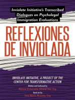 Reflexiones de Inviolada: Inviolate Initiative's Transcribed Dialogues on Psycholegal Immigration Evaluations