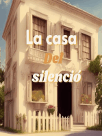 La casa del silencio