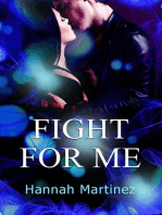 Fight for Me: Unbreakable, #1