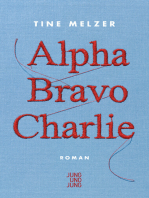 Alpha Bravo Charlie: Roman