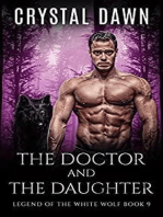 The Doctor and the Daughter: Legend of the White Werewolf, #9